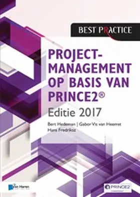 Hedeman / Bert Hedeman / Heemst |  Projectmanagement op basis van PRINCE2® Editie 2017 | eBook | Sack Fachmedien