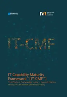 Kenneally / Carcary / Curley |  IT Capability Maturity Framework™ (IT-CMF™) 2nd edition | eBook | Sack Fachmedien