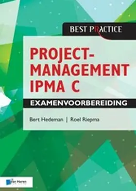 Hedeman / Riepma |  Projectmanagement IPMA C Examenvoorbereiding | eBook | Sack Fachmedien