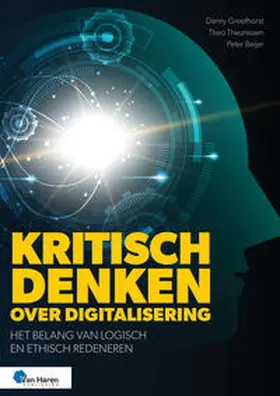 Greefhorst / Beijer / Theunissen |  Kritisch denken over digitalisering | eBook | Sack Fachmedien
