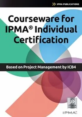 Hedeman / Bert / Riepma |  Courseware for IPMA Individual Certification based on Project Management by ICB4 | eBook | Sack Fachmedien
