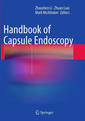 Li / McAlindon / Liao |  Handbook of Capsule Endoscopy | Buch |  Sack Fachmedien