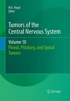 Hayat |  Tumors of the Central Nervous System, Volume 10 | Buch |  Sack Fachmedien