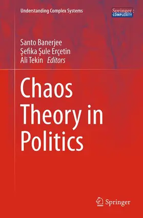 Banerjee / Tekin / Erçetin |  Chaos Theory in Politics | Buch |  Sack Fachmedien