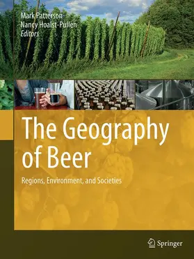 Hoalst-Pullen / Patterson |  The Geography of Beer | Buch |  Sack Fachmedien