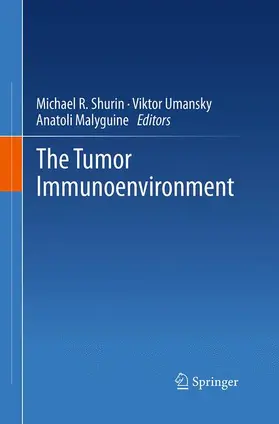 Shurin / Umansky / Malyguine |  The Tumor Immunoenvironment | Buch |  Sack Fachmedien