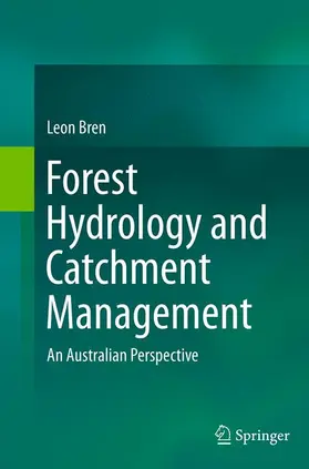 Bren |  Forest Hydrology and Catchment Management | Buch |  Sack Fachmedien