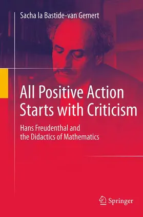 la Bastide-van Gemert |  All Positive Action Starts with Criticism | Buch |  Sack Fachmedien