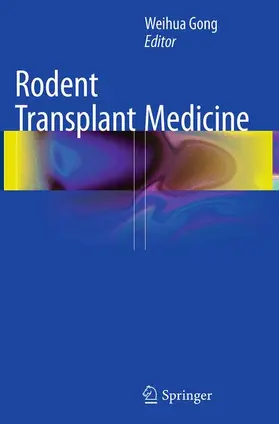 Gong |  Rodent Transplant Medicine | Buch |  Sack Fachmedien