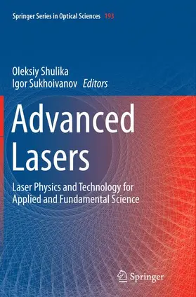 Sukhoivanov / Shulika |  Advanced Lasers | Buch |  Sack Fachmedien