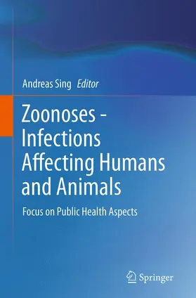 Sing |  Zoonoses - Infections Affecting Humans and Animals | Buch |  Sack Fachmedien