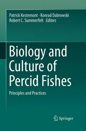 Kestemont / Dabrowski / Summerfelt |  Biology and Culture of Percid Fishes | Buch |  Sack Fachmedien