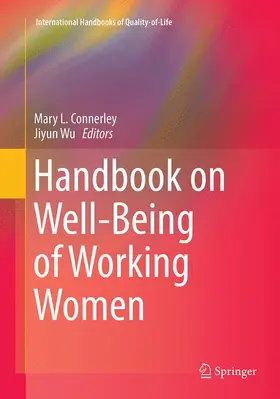 Wu / Connerley |  Handbook on Well-Being of Working Women | Buch |  Sack Fachmedien