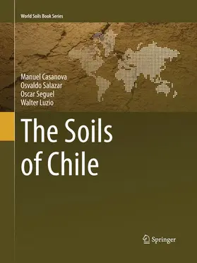 Casanova / Luzio / Salazar |  The Soils of Chile | Buch |  Sack Fachmedien