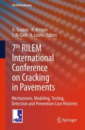 Scarpas / A. / Kringos |  7th RILEM International Conference on Cracking in Pavements | Buch |  Sack Fachmedien