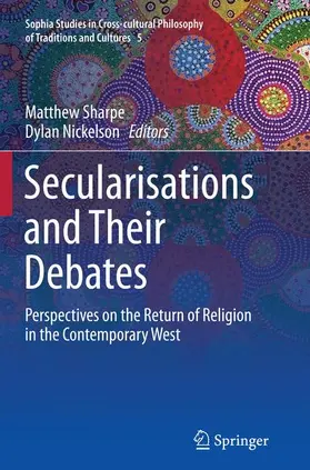 Nickelson / Sharpe |  Secularisations and Their Debates | Buch |  Sack Fachmedien