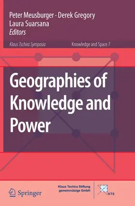 Meusburger / Suarsana / Gregory |  Geographies of Knowledge and Power | Buch |  Sack Fachmedien