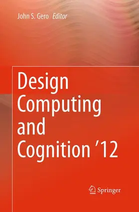 Gero |  Design Computing and Cognition '12 | Buch |  Sack Fachmedien