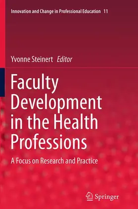 Steinert |  Faculty Development in the Health Professions | Buch |  Sack Fachmedien