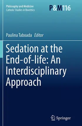 Taboada |  Sedation at the End-of-life: An Interdisciplinary Approach | Buch |  Sack Fachmedien