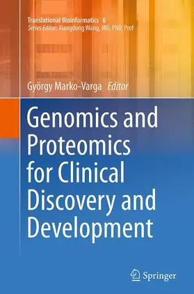 Marko-Varga |  Genomics and Proteomics for Clinical Discovery and Development | Buch |  Sack Fachmedien