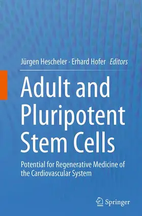 Hofer / Hescheler |  Adult and Pluripotent Stem Cells | Buch |  Sack Fachmedien