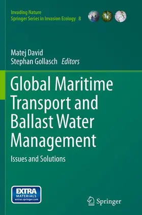 Gollasch / David |  Global Maritime Transport and Ballast Water Management | Buch |  Sack Fachmedien