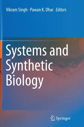 Singh / Dhar |  Systems and Synthetic Biology | Buch |  Sack Fachmedien