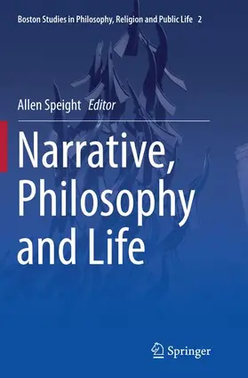 Speight |  Narrative, Philosophy and Life | Buch |  Sack Fachmedien