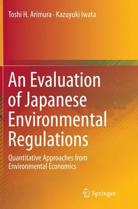 Iwata / Arimura |  An Evaluation of Japanese Environmental Regulations | Buch |  Sack Fachmedien