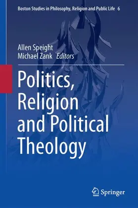 Zank / Speight |  Politics, Religion and Political Theology | Buch |  Sack Fachmedien