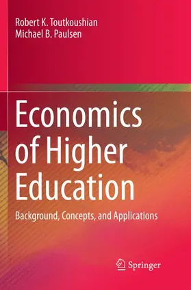 Paulsen / Toutkoushian |  Economics of Higher Education | Buch |  Sack Fachmedien