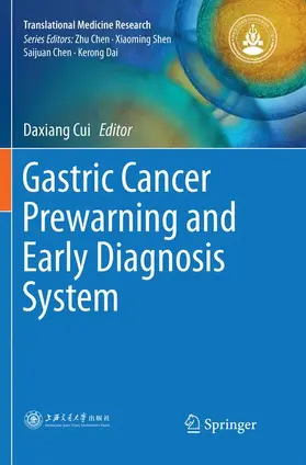 Cui |  Gastric Cancer Prewarning and Early Diagnosis System | Buch |  Sack Fachmedien