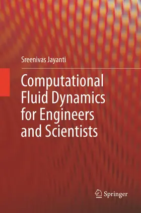 Jayanti |  Computational Fluid Dynamics for Engineers and Scientists | Buch |  Sack Fachmedien