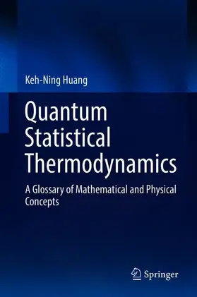 Huang |  Quantum Statistical Thermodynamics | Buch |  Sack Fachmedien