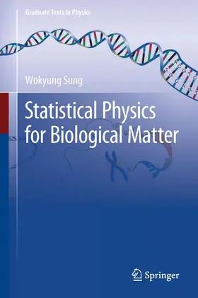 Sung |  Statistical Physics for  Biological Matter | Buch |  Sack Fachmedien