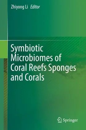 Li |  Symbiotic Microbiomes of Coral Reefs Sponges and Corals | eBook | Sack Fachmedien