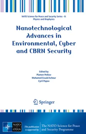 Petkov / Achour / Popov |  Nanotechnological Advances in Environmental, Cyber and CBRN Security | eBook | Sack Fachmedien