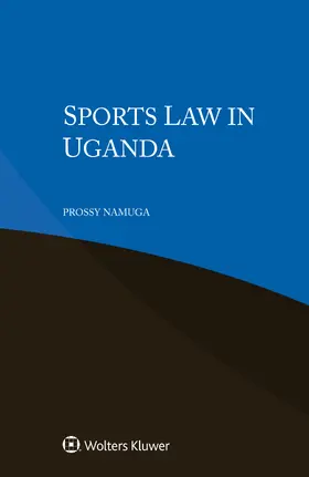 Namuga |  Sports Law in Uganda | Buch |  Sack Fachmedien