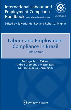 Seizo Takano / Rossi / Germiniani | Labour and Employment Compliance in Brazil | Buch | 978-94-035-0390-5 | sack.de