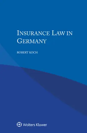 Koch |  Insurance Law in Germany | Buch |  Sack Fachmedien