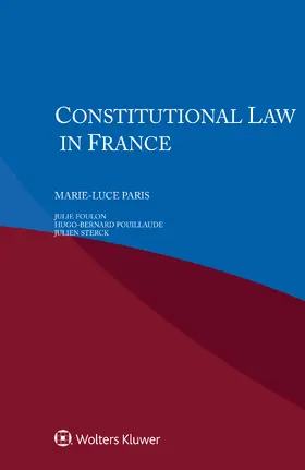 Paris / Foulon / Pouillaude | Constitutional Law in France | Buch | 978-94-035-0734-7 | sack.de