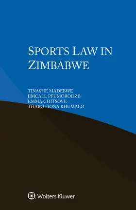 Madebwe / Pfumorodze / Chitsove |  Sports Law in Zimbabwe | Buch |  Sack Fachmedien