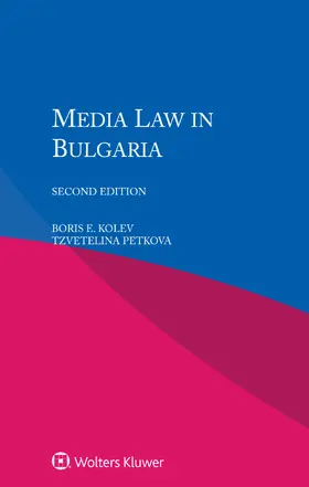 Kolev / Petkova |  Media Law in Bulgaria | Buch |  Sack Fachmedien