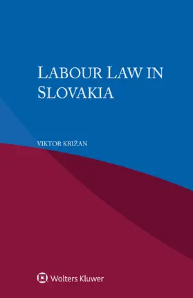 Križan |  Labour Law in Slovakia | Buch |  Sack Fachmedien