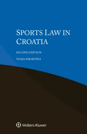 Smokvina |  Sports Law in Croatia | Buch |  Sack Fachmedien