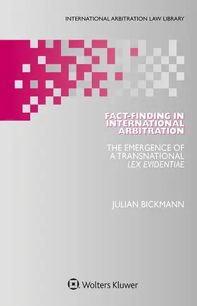 Bickmann |  Fact-Finding in International Arbitration | Buch |  Sack Fachmedien