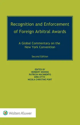 Kronke / Nacimiento / Otto |  Recognition and Enforcement of Foreign Arbitral Awards | Buch |  Sack Fachmedien