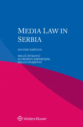 Živkovic / Kremenjak / Stojkovic |  Media Law in Serbia | Buch |  Sack Fachmedien