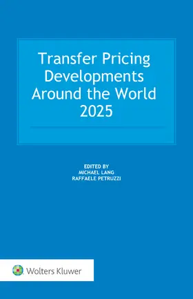 Lang / Petruzzi |  Transfer Pricing Developments Around the World 2025 | Buch |  Sack Fachmedien